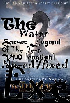 Box art for The
            Water Horse: Legend Of The Deep V1.0 [english] No-cd/fixed Exe