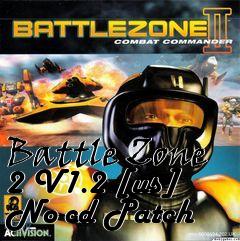 Box art for Battle
Zone 2 V1.2 [us] No-cd Patch