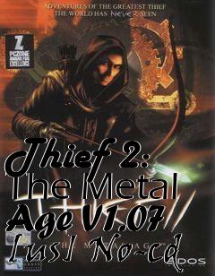 Box art for Thief
2: The Metal Age V1.07 [us] No-cd