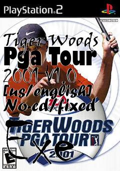 Box art for Tiger
Woods Pga Tour 2001 V1.0 [us/english] No-cd/fixed Exe