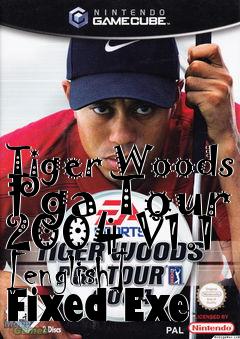 Box art for Tiger Woods Pga Tour 2004
V1.1
[english] Fixed Exe