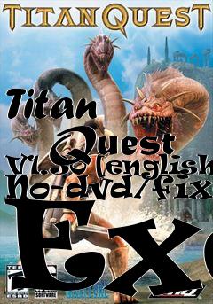 Box art for Titan
      Quest V1.30 [english] No-dvd/fixed Exe