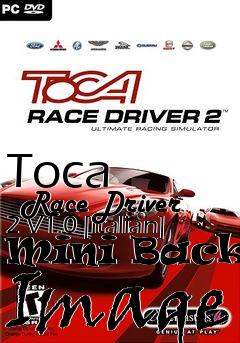 Box art for Toca
      Race Driver 2 V1.0 [italian] Mini Backup Image