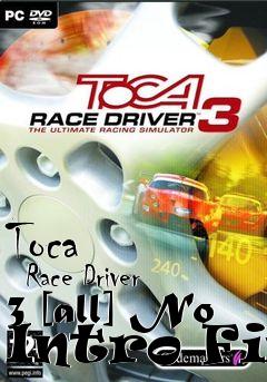 Box art for Toca
      Race Driver 3 [all] No Intro Fix