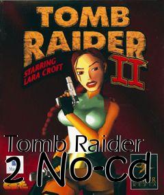 Box art for Tomb
Raider 2 No-cd