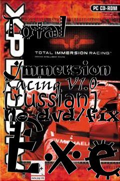 Box art for Total
            Immersion Racing V1.0 [russian] No-dvd/fixed Exe