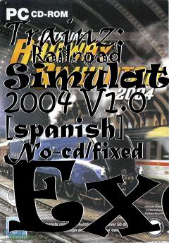 Box art for Trainz:
      Railroad Simulator 2004 V1.0 [spanish] No-cd/fixed Exe