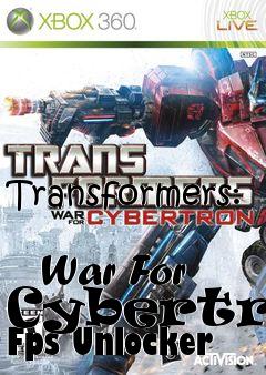 Box art for Transformers:
            War For Cybertron Fps Unlocker