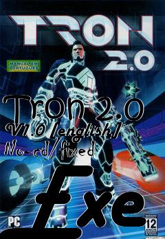 Box art for Tron
2.0 V1.0 [english] No-cd/fixed Exe