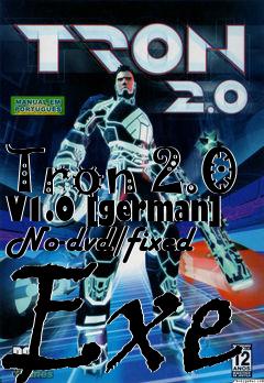 Box art for Tron
2.0 V1.0 [german] No-dvd/fixed Exe