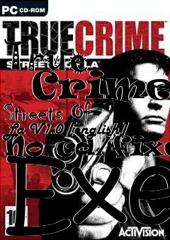 Box art for True
      Crime: Streets Of La V1.0 [english] No-cd/fixed Exe