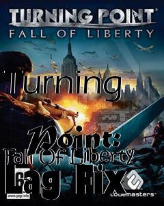 Box art for Turning
            Point: Fall Of Liberty Lag Fix
