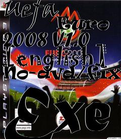 Box art for Uefa
            Euro 2008 V1.0 [english] No-dvd/fixed Exe