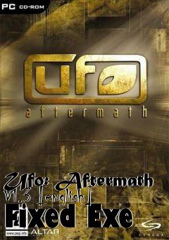 Box art for Ufo:
Aftermath V1.3 [english] Fixed Exe
