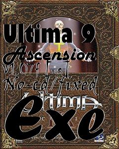 Box art for Ultima 9 Ascension
V1.07f [us] No-cd/fixed Exe