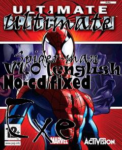 Box art for Ultimate
            Spider-man V1.0 [english] No-cd/fixed Exe