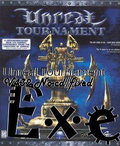 Box art for Unreal
Tournament V432 No-cd/fixed Exe