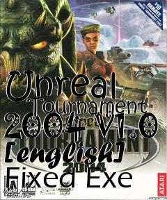 Box art for Unreal
      Tournament 2004 V1.0 [english] Fixed Exe