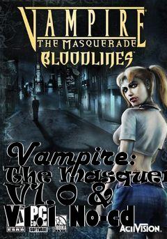 Box art for Vampire:
The Masquerade V1.0 & V1.1 No-cd