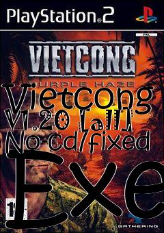 Box art for Vietcong
V1.20 [all] No-cd/fixed Exe