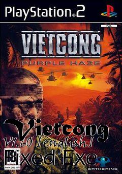 Box art for Vietcong
V1.60 [english] Fixed
Exe