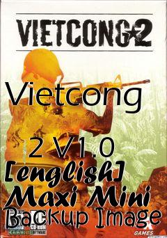 Box art for Vietcong
            2 V1.0 [english] Maxi Mini Backup Image