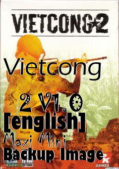 Box art for Vietcong
            2 V1.0 [english] Maxi Mini Backup Image