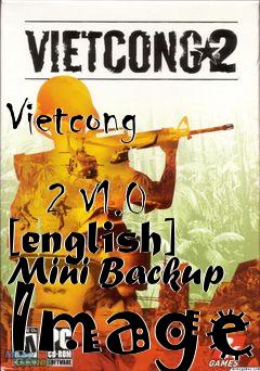 Box art for Vietcong
            2 V1.0 [english] Mini Backup Image