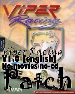 Box art for Viper
Racing V1.0 [english] No-movies/no-cd Patch