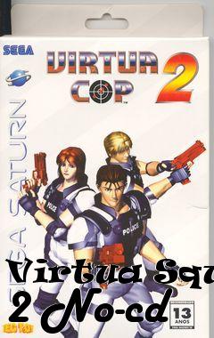 Box art for Virtua
Squad 2 No-cd