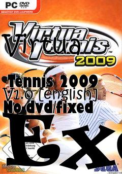 Box art for Virtua
            Tennis 2009 V1.0 [english] No-dvd/fixed Exe