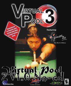 Box art for Virtual
Pool 2 V1.0 No-cd