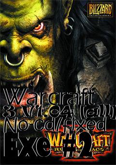 Box art for Warcraft
3 V1.04 [all] No-cd/fixed Exe #2