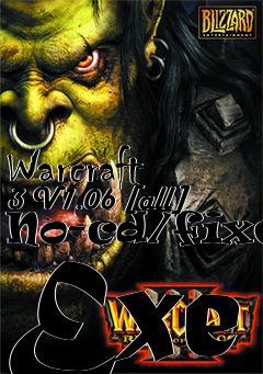 Box art for Warcraft
3 V1.06 [all] No-cd/fixed Exe