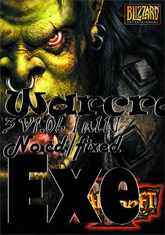 Box art for Warcraft
3 V1.06 [all] No-cd/fixed Exe