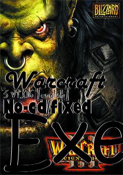 Box art for Warcraft
3 V1.06 [english] No-cd/fixed Exe