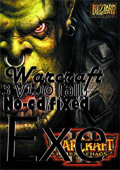 Box art for Warcraft
3 V1.10 [all] No-cd/fixed Exe