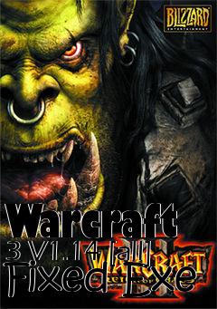 Box art for Warcraft
3 V1.14 [all] Fixed Exe