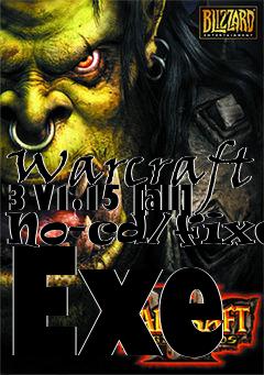 Box art for Warcraft
3 V1.15 [all] No-cd/fixed Exe