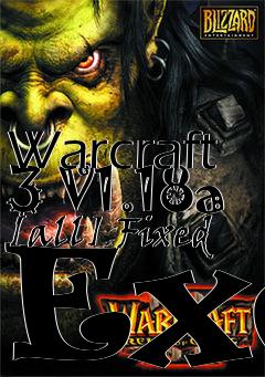 Box art for Warcraft
3 V1.18a [all] Fixed Exe