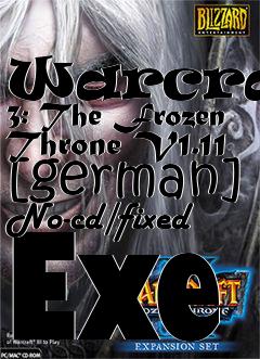 Box art for Warcraft
3: The Frozen Throne V1.11 [german] No-cd/fixed Exe