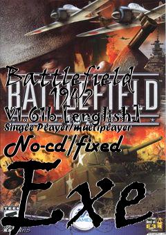 Box art for Battlefield
      1942 V1.61b [english] Single Player/multiplayer No-cd/fixed Exe