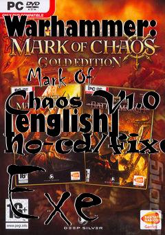 Box art for Warhammer:
            Mark Of Chaos V1.0 [english] No-cd/fixed Exe