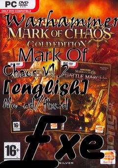Box art for Warhammer:
            Mark Of Chaos V1.2 [english] No-cd/fixed Exe
