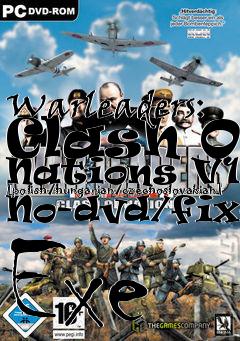 Box art for Warleaders:
Clash Of Nations V1.0 [polish/hungarian/czechoslovakian] No-dvd/fixed Exe