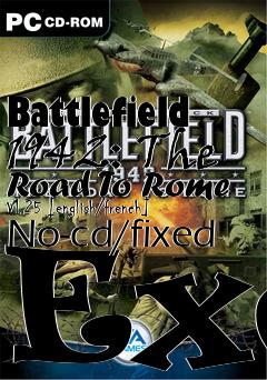 Box art for Battlefield
1942: The Road To Rome V1.25 [english/french] No-cd/fixed Exe