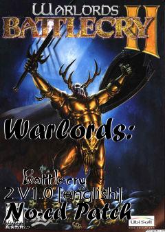 Box art for Warlords:
            Battlecry 2 V1.0 [english] No-cd Patch