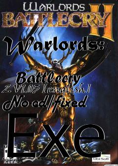 Box art for Warlords:
            Battlecry 2 V1.03 [english] No-cd/fixed Exe