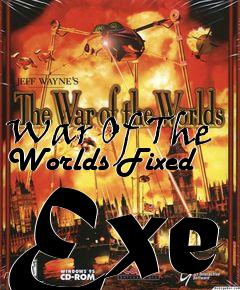 Box art for War
Of The Worlds Fixed Exe