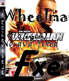 Box art for Wheelman
            V1.0 [english] No-dvd/fixed Exe